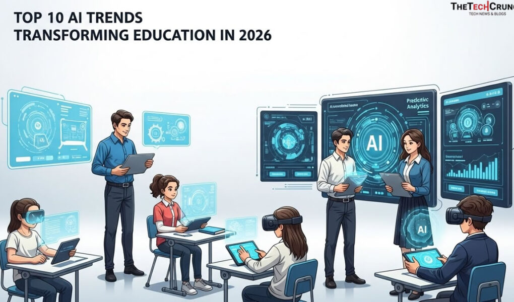 Top 10 AI Trends Transforming Education in 2026